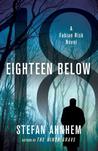 Eighteen Below (Fabian Risk, #3)