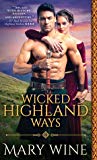 Wicked Highland Ways (Highland Weddings, #6)