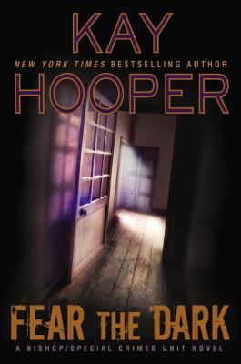 Review:  Fear the Dark  by Kay Hooper