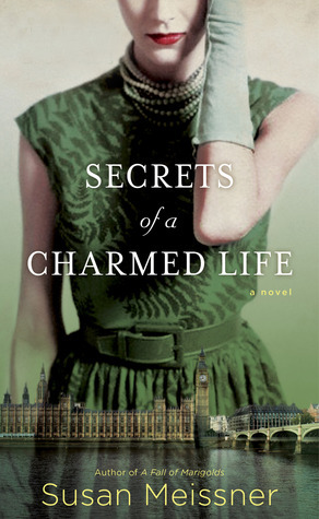 Review:  Secrets of a Charmed Life by Susan Meissner