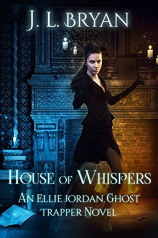 Review:  House of Whispers by J.L. Bryan