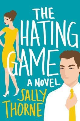 Review: The Hating Game by Sally Thorne