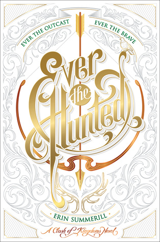 Review:  Ever the Hunted by Erin Summerill