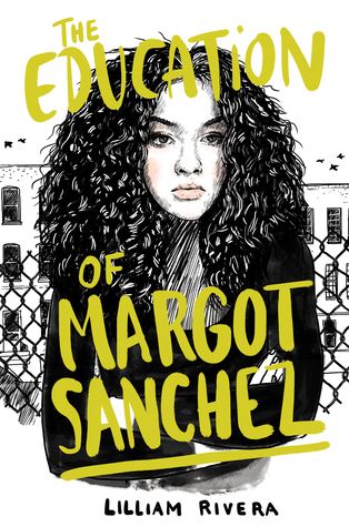 Review:  The Education of Margot Sanchez by Lilliam Rivera