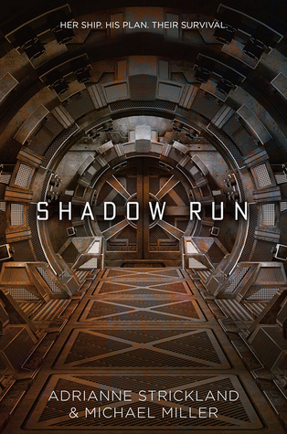 Review:  Shadow Run by AdriAnne Strickland, Michael Miller