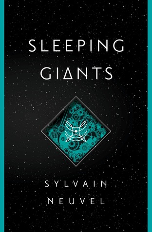 Review:  Sleeping Giants by Sylvain Neuvel