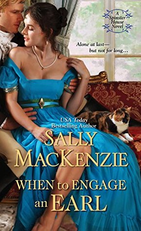 Review:  When to Engage an Earl by Sally MacKenzie