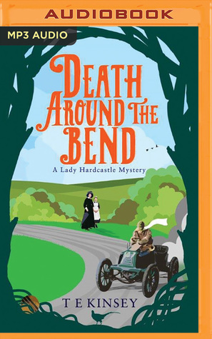 Audio Review: Death Around the Bend by TE Kinsey, Narrated by Elizabeth Knowelden