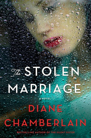 Review:  The Stolen Marriage by Diane Chamberlain