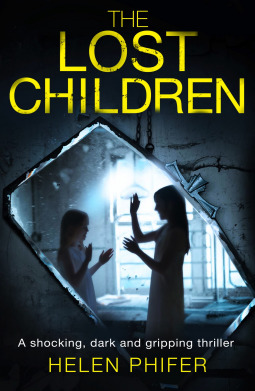 The Lost Children by Helen Phifer