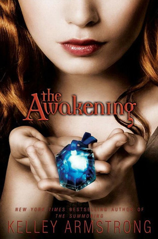 Review:  The Awakening by Kelley Armstrong