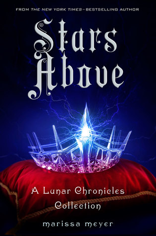 Guest Review: Stars Above by Marissa Meyer