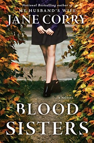 Blood Sisters: A Novel by Jane Corry