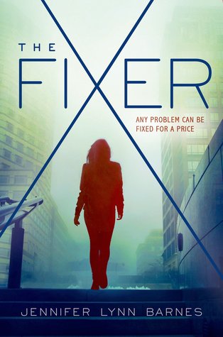 Review: The Fixer by Jennifer Lynn Barnes