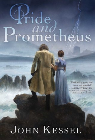 Guest Review: Pride & Prometheus by John Kessel