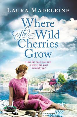 Review: Where The Wild Cherries Grow by Laura Madeleine