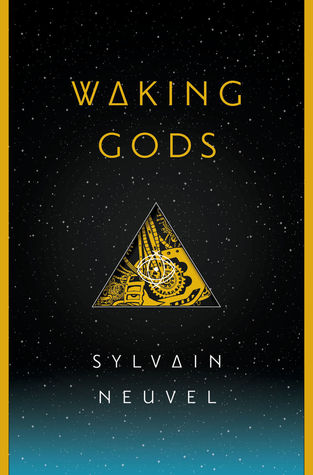 Review: Waking Gods by Sylvain Neuvel