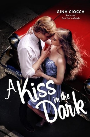 Review: A Kiss in the Dark by Gina Ciocca