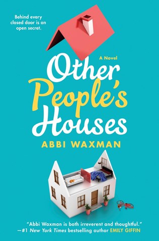 Review: Other People’s Houses by Abbi Waxman