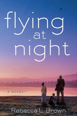 Review: Flying at Night by Rebecca L. Brown