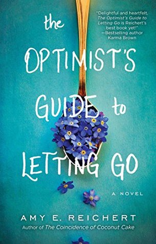 Audiobook Review: The Optimist’s Guide to Letting Go by Amy E. Reichert