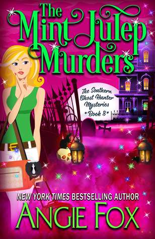 Sophia Rose Review: The Mint Julep Murders by Angie Fox