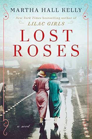 Review: Lost Roses by Martha Hall Kelly