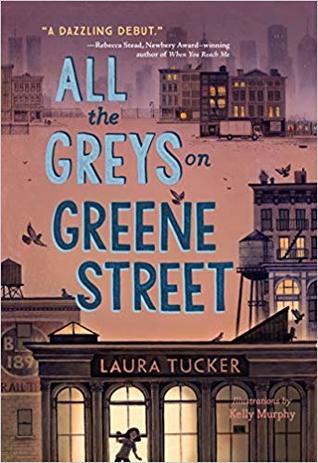 Blog Tour: All the Greys on Greene Street by Laura Tucker