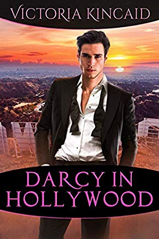 Sophia Rose Review: Darcy in Hollywood by Victoria Kincaid + Giveaway