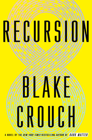 Review: Recursion by Blake Crouch