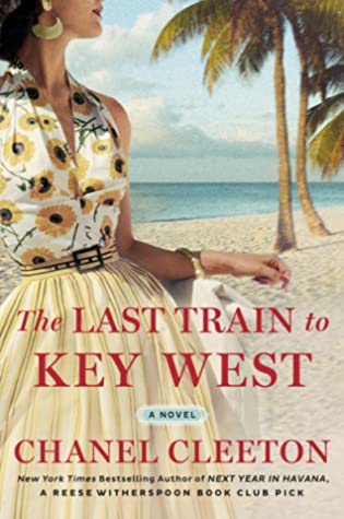 Sophia Rose Review: The Last Train to Key West by Chanel Cleeton